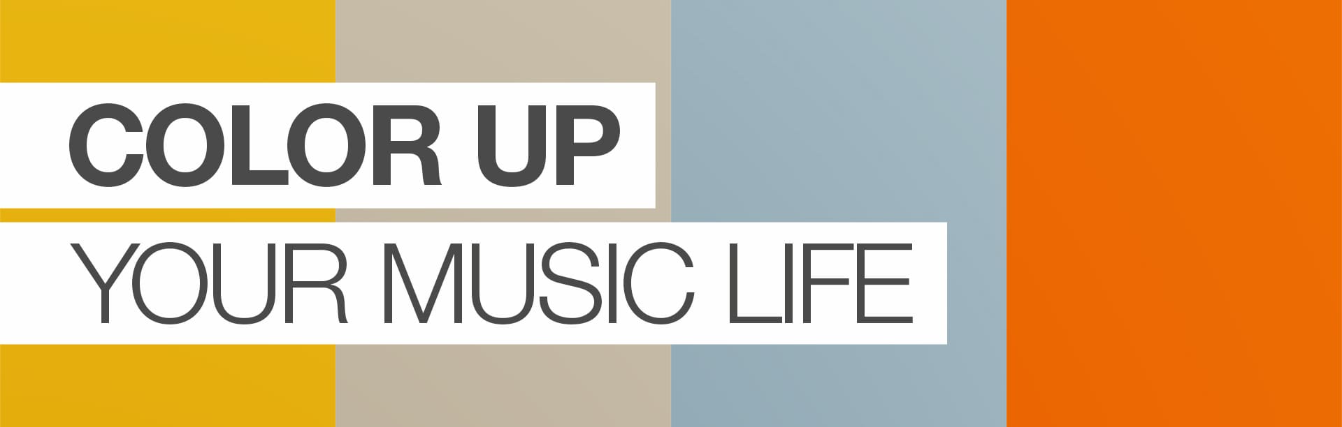 Ein buntes Banner mit der Aufschrift "Color up your Music Life".