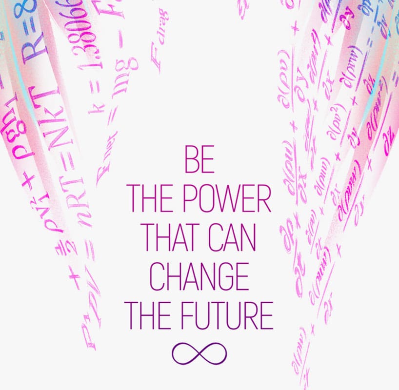 Purple text on white background "Be the power that can change the future''