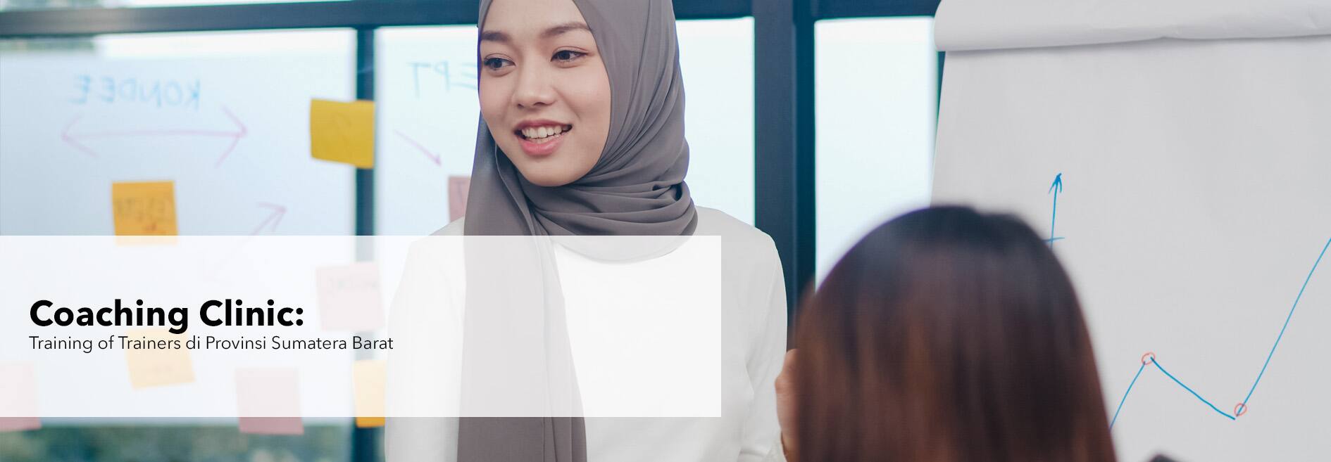 Coaching Clinic: Training of Trainers in West Sumatra Province