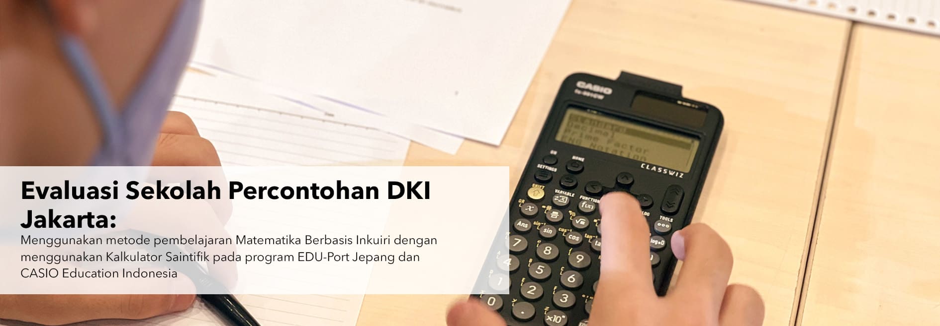Evaluation of DKI Jakarta Pilot Schools