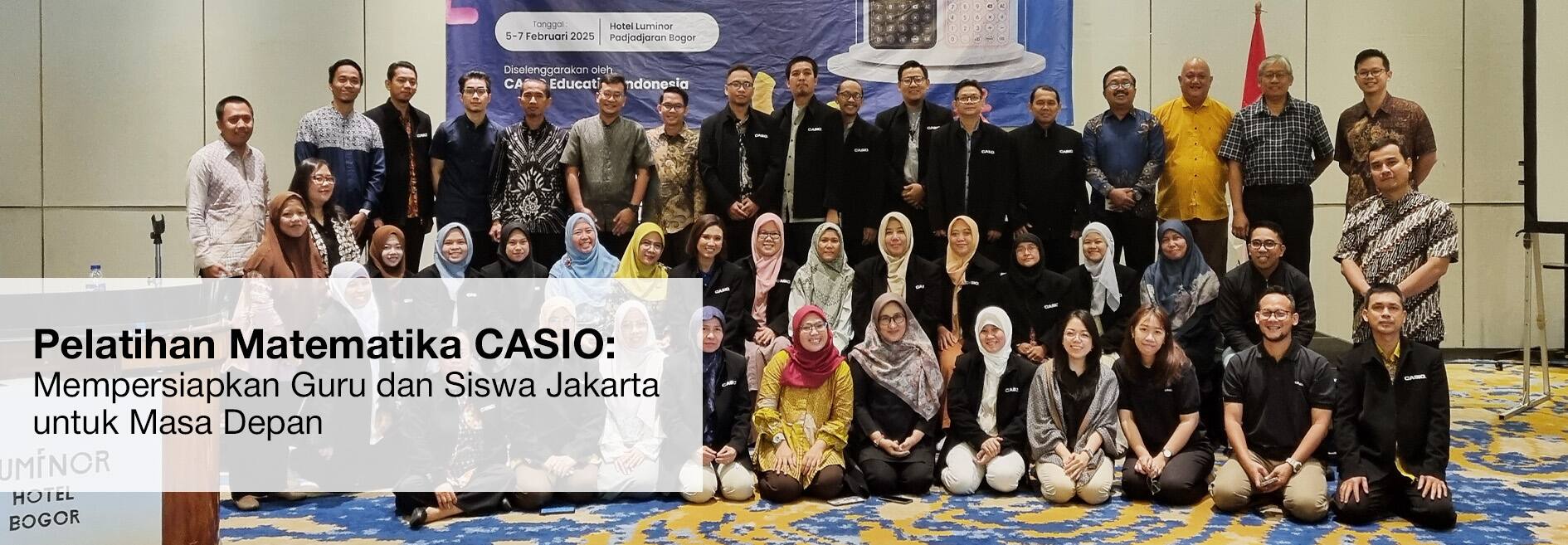 Pelatihan Matematika CASIO:  Mempersiapkan Guru dan Siswa Jakarta untuk Masa Depan