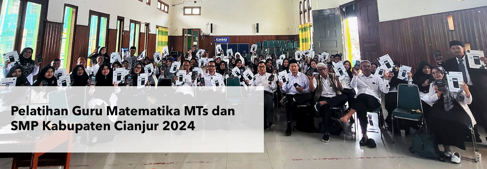 Pelatihan Guru Matematika MTs dan SMP Kabupaten Cianjur 2024