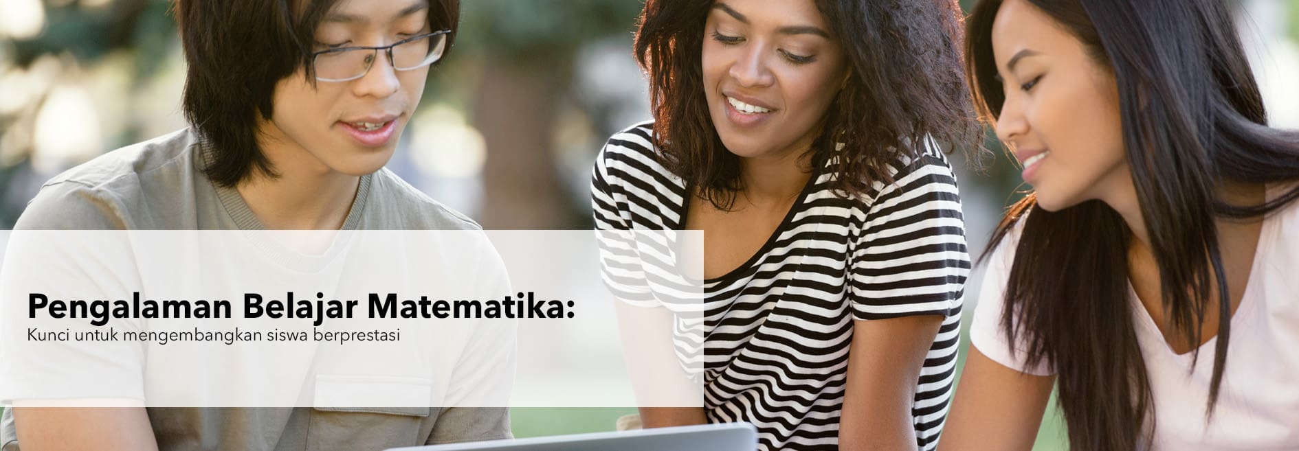 Learning Experiences in Mathematics: A key to develop high-performing students