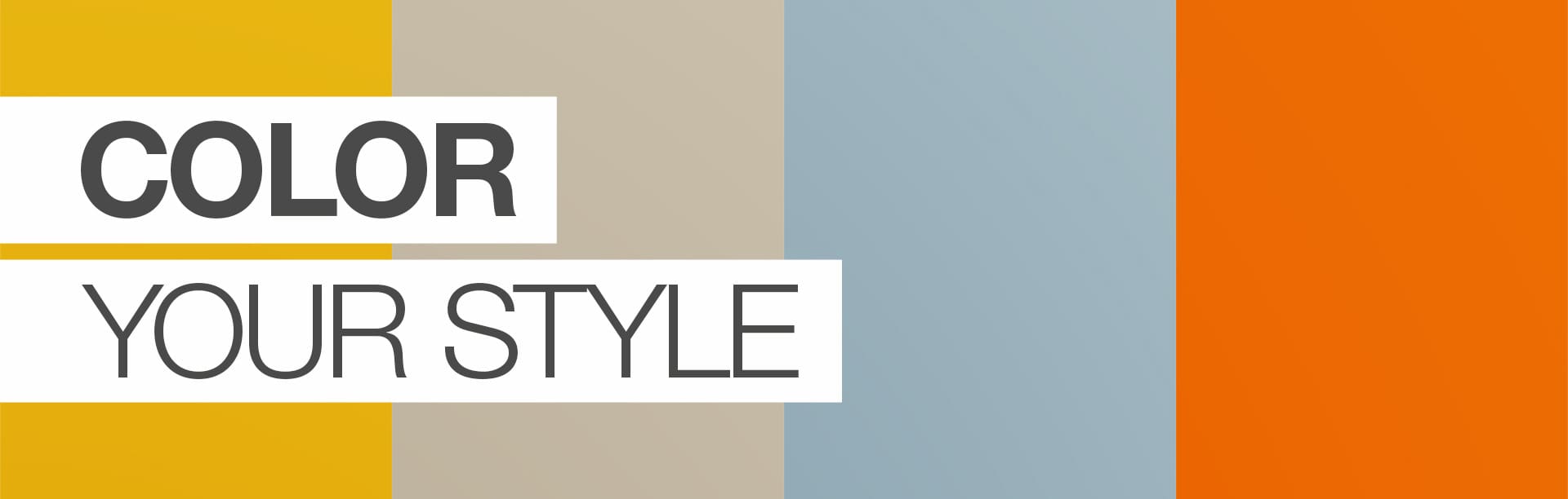 Uno striscione colorato con la scritta “Color your style”.
