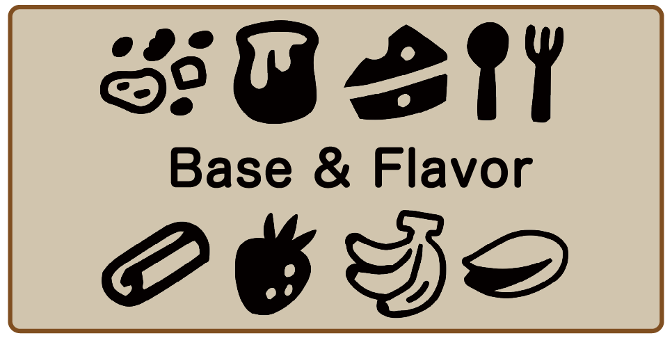 Base＆Flavor