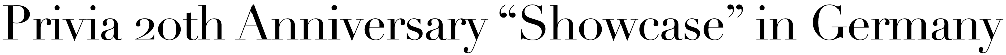 Privia 20주년 기념 독일 쇼케이스