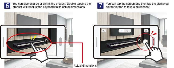 Puede agrandar o encoger el producto a sus dimensiones reales tocando dos veces. Puede tomar una captura de pantalla de esta simulación.