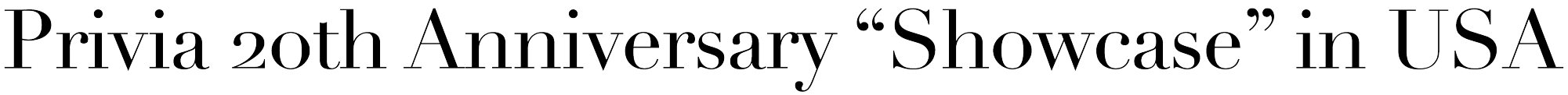 ABD'de Privia'nın 20. Yıl Dönümü Gösterisi