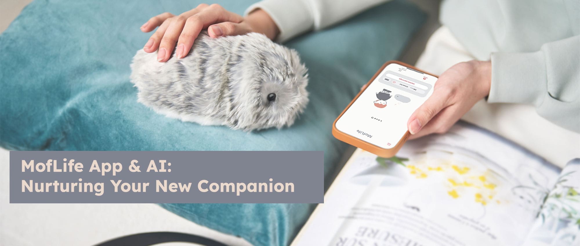 MofLife App & AI: Nurturing Your New Companion