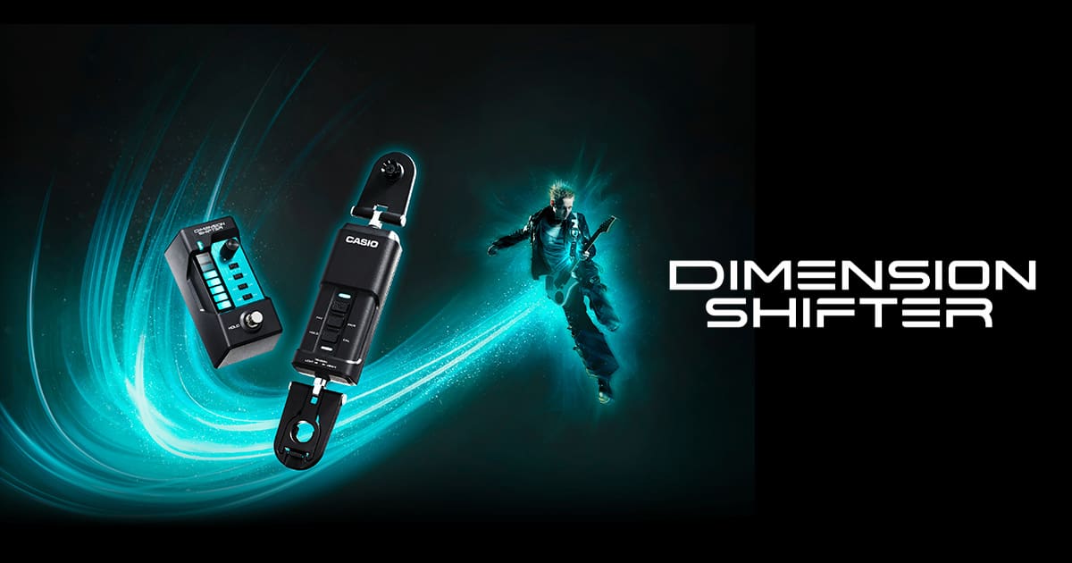 DIMENSION SHIFTER | CASIO