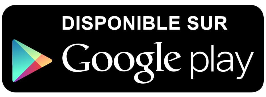Logo Google avec texte : " Disponible sur Google Play ". L'image renvoie au téléchargement de l'application Android dans le Google Play Store.
